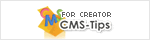 CMS-Tips